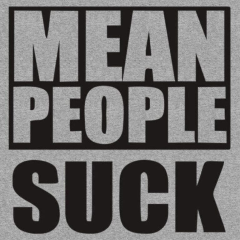 Mean People Suck