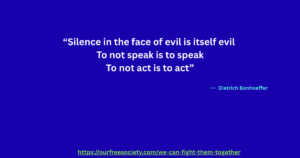 Silence in the face of evil
